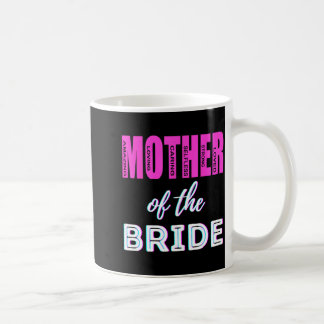 Caneca De Café Mãe da Noiva Humor Mãe do Casamento Shower Diversã