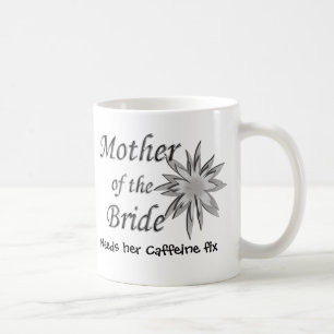 Caneca De Café Mãe da Noiva precisa de seu conserto de cafeína