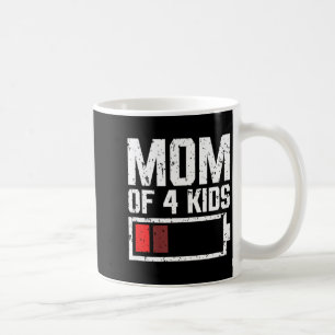 Caneca De Café Mãe de 4 filhos bateria baixa mama de 4 filhos dia