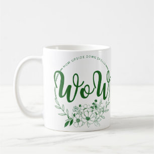 Caneca De Café MÃE de cabeça para baixo soletra WOW!