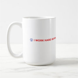 Caneca de Café Mãe de Cachorro – Trabalho Duro par