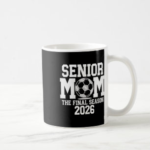 Caneca De Café Mãe de Futebol Sênior, Turma De 2026 Noite De Sêni