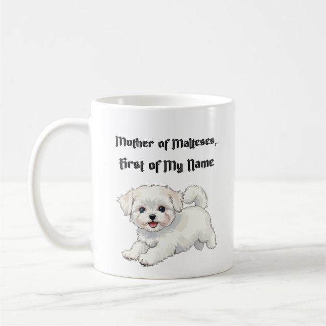 Caneca De Café Mãe de Malteses, Primeiro do Meu Nome (Esquerda)