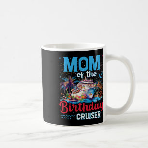 Caneca De Café Mãe Do Aniversário Do Cruzeiro Engraçado De Aniver