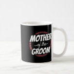 Caneca De Café Mãe Do Groom Diz Solteiro De Festa de casamento<br><div class="desc">Mãe Do Noivo Dizendo Festa de casamento Solteiro Mamãe Mãe</div>
