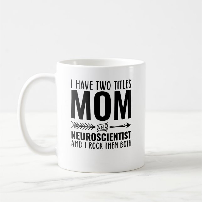 Caneca De Café Mãe E Neurocientista Engraçado Cientista Médico (Esquerda)