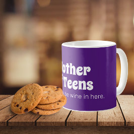 Caneca De Café Mãe Engraçada de Adolescentes Bright Púrpura Coffe
