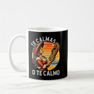 Caneca De Café Mãe Espanhola Mexicana Expressão Te Calmas O