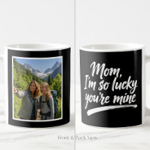 Mãe, Eu Sou Tão Sortudo Script Fácil 1 Foto Preto