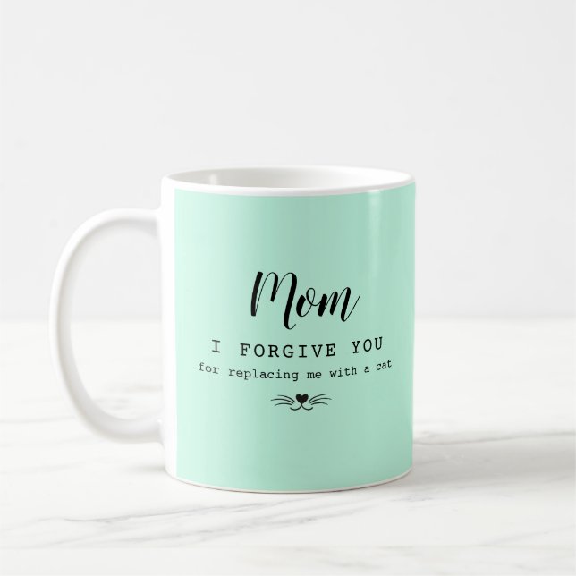 Caneca De Café "Mãe, eu te perdoo" amante de gatos engraçado  (Esquerda)