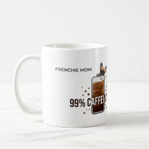 Caneca De Café Mãe Frenchie 99 Porcento Cafeinada Café Engraçado 