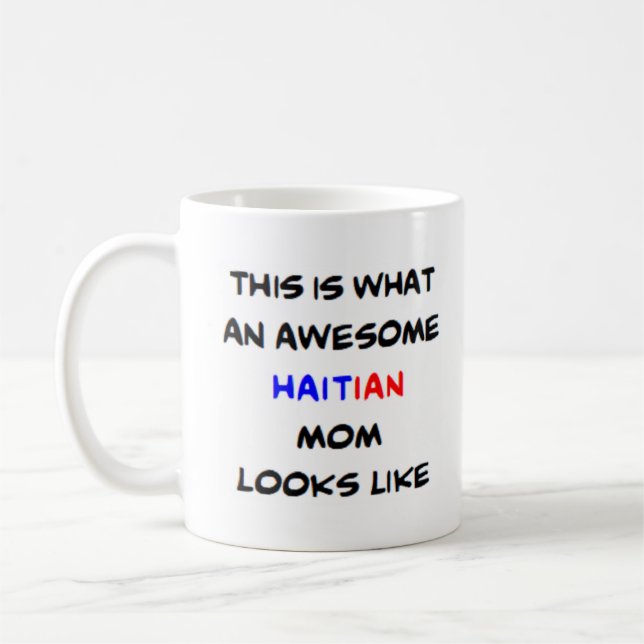 Caneca De Café mãe haitiana, incrível (Esquerda)