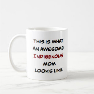 Caneca De Café mãe indígena, incrível