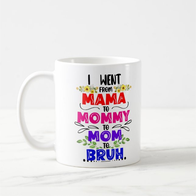 Caneca De Café Mãe Mamãe Bruh, Dia de as mães Engraçado Floral (Esquerda)