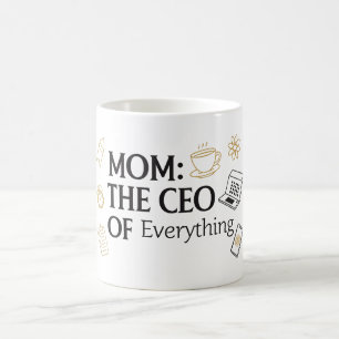 Caneca De Café Mãe: O CEO de Tudo Engraçado
