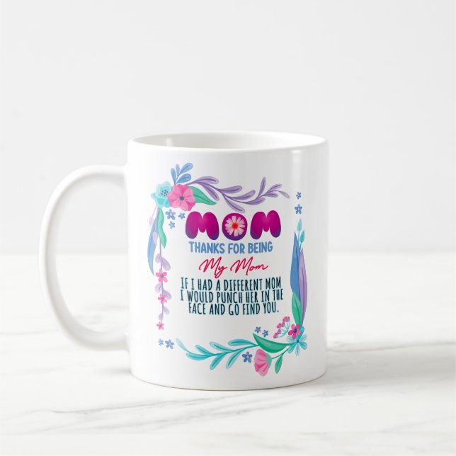 Caneca De Café Mãe Obrigados Por Ser Minha Mãe (Esquerda)