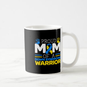 Caneca De Café Mãe Orgulhosa De Um Guerreiro De Síndrome De Baixo