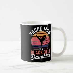 Caneca De Café Mãe Orgulhosa De Uma Filha De Cinturão Negro 6