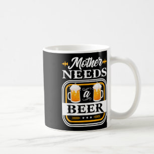 Caneca De Café Mãe Precisa De Uma Noiva E Noivo Bebedor De Cervej