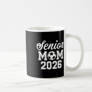 Caneca De Café Mãe Sênior Turma de 2026 Mãe de Futebolista Format