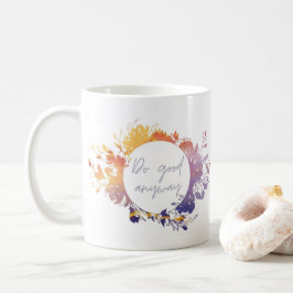 Caneca De Café Mãe Theresa Faz Bem Mesmo Assim