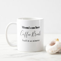 Mãe Tomando Café Quebra Café Mug