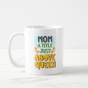 Caneca De Café mãe, uma tartaruga logo acima da rainha