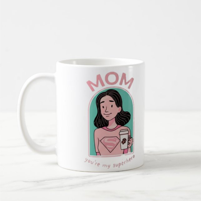 Caneca De Café Mãe, você é meu Dia de as mães super-herói. (Esquerda)