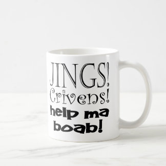 Caneca De Café Mães Boab da ajuda de Jings Crivens!