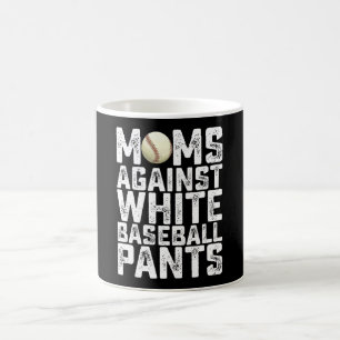 Caneca De Café Mães Contra Calças de Beisebol Brancas no Dia das 