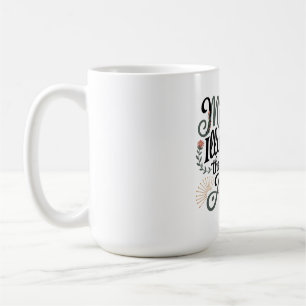 Caneca De Café Mães Iluminam o Caminho à Frente
