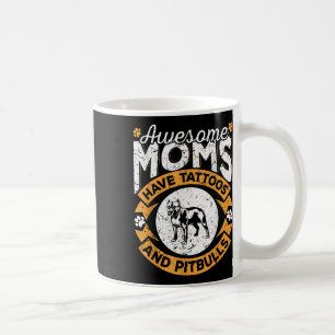 Caneca De Café Mães Incríveis Têm Tatuagens E Tatuagens - Sobreme
