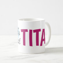 Maior Tita (11 oz) Café Mug do Mundo