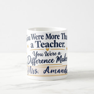 Caneca De Café Mais do que um Professor, Você Fez a Diferença Pro
