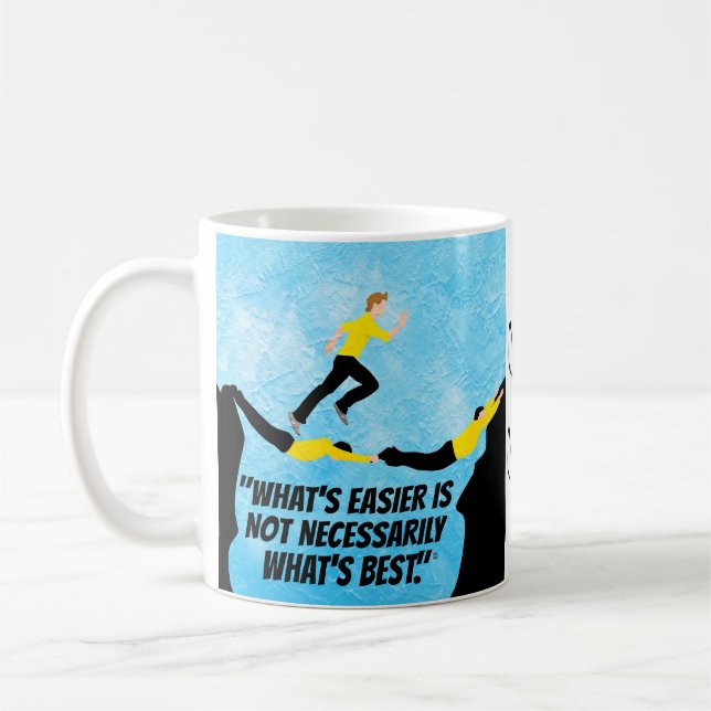 Caneca De Café "Mais fácil versus melhor" (Esquerda)