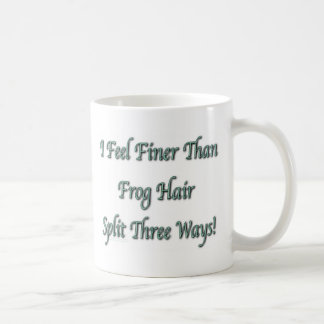 Caneca De Café Mais fino do que o cabelo do sapo