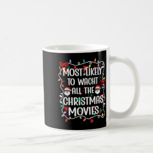 Caneca De Café Mais Propenso a Assistir a Todos os Filmes de Nata