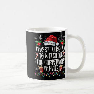 Caneca De Café Mais Propenso a Assistir a Todos os Filmes de Nata