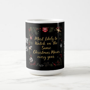 Caneca De Café Mais propenso a assistir aos mesmos filmes de Nata