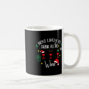 Caneca De Café Mais Propenso a Beber Todo o Vinho Família Combina