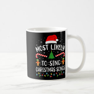 Caneca De Café Mais Propenso a Cantar as Canções de Natal Família