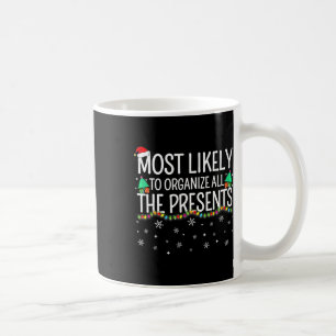 Caneca De Café Mais Propenso a Organizar Todos os Presentes Famíl