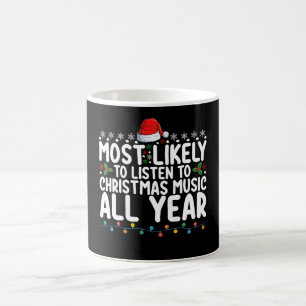 Caneca De Café Mais Propenso a Ouvir Música de Natal o Ano Todo