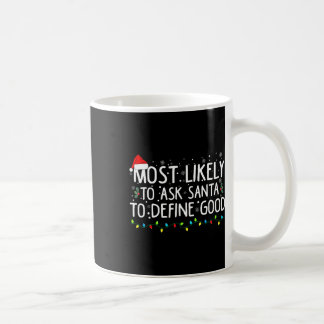 Caneca De Café Mais Propenso a Pedir ao Papai Noel para Definir u