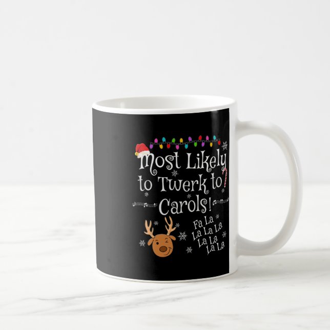 Caneca De Café Mais Propenso a Twerk para Carols Fa La La La Fun  (Direita)