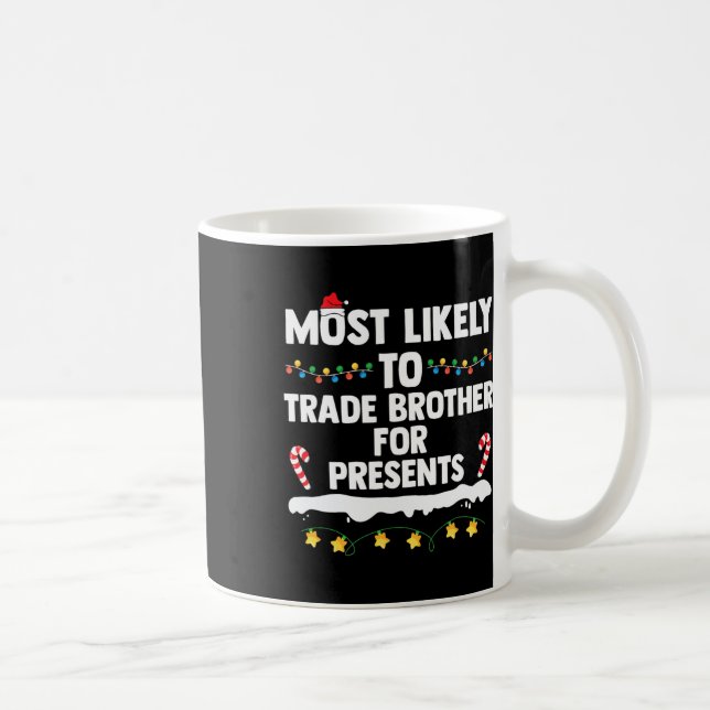 Caneca De Café Mais Provável Ao Irmão Comercial Para Presentes Co (Direita)