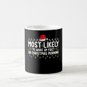 Caneca De Café Mais Provável De Acordar Primeiro Na Manhã De Nata
