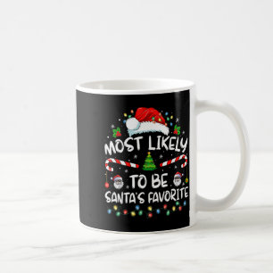 Caneca De Café Mais Provável de Ser o Queridinho do Papai Noel Fa