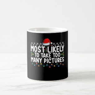 Caneca De Café Mais Provável De Tirar Muitas Fotos Natal Ho