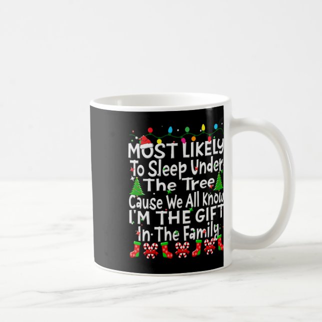 Caneca De Café Mais Provável Dormir Debaixo da Árvore Sou o Prese (Direita)